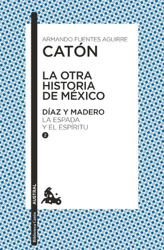 La Otra Historia de México. Díaz Y Madero II