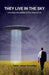 They Live in the Sky