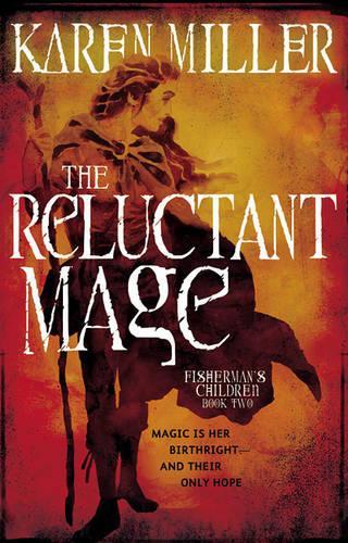 The Reluctant Mage