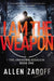 I Am the Weapon