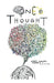 Once One's Thought