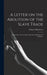 A Letter on the Abolition of the Slave Trade