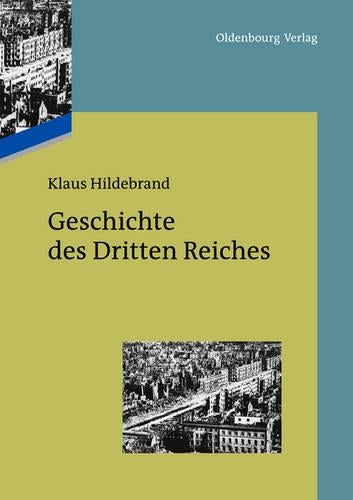 Geschichte des Dritten Reiches (German Edition