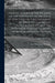 Annual Report of the Regents of the University of the State of New York on the Condition of the State Cabinet of Natural History and the Historical and Antiquarian Collection Annexed Thereto; 13th-14th 1860-61