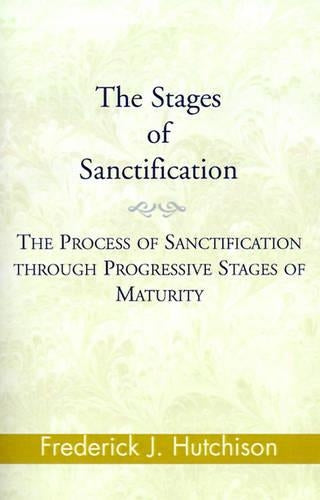 The Stages of Sanctification