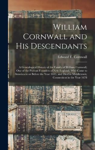 William Cornwall and His Descendants