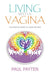 Living with a Vagina