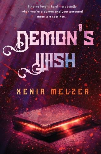 Demon's Wish: 1 (Demon's Mates