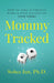Mommytracked