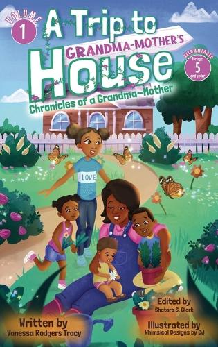 A Trip to Grandma-Mother's House (1) (Chronicles of a Grandma-Mother
