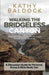 Walking the Bridgeless Canyon