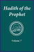 Hadith of the Prophet: Sahih Al-Bukhari : Volume (7