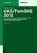 GKG/FamGKG 2012: Kommentar zum Gerichtskostengesetz (GKG) und zum Gesetz über Gerichtskosten in Familiensachen (FamGKG) (De Gruyter Kommentar) (German Edition