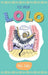 Fly High, Lolo (Lolo Early Reader Series, 4