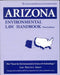 Arizona Environmental Law Handbook