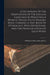 A Dictionary Of The Derivations Of The English Language In Which Each Word Is Traced To Its Primary Root. Forming A Text Book Of Etymology. With Definitions, And The Pronunciation Of Each Word