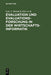 Evaluation und Evaluationsforschung in der Wirtschaftsinformatik: Handbuch für Praxis, Lehre und Forschung (German Edition