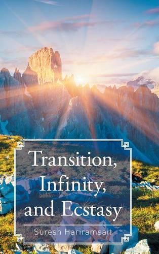 Transition, Infinity, and Ecstasy