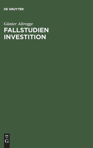 Fallstudien Investition (German Edition