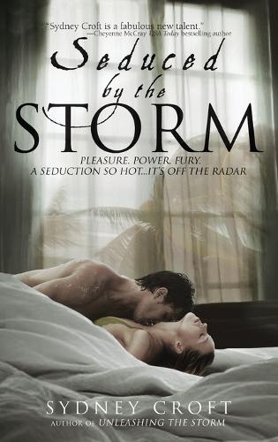 Seduced by the Storm
