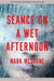 Séance on a Wet Afternoon