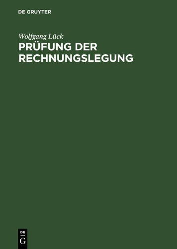 Prüfung der Rechnungslegung: Jahresabschlußprüfung (German Edition