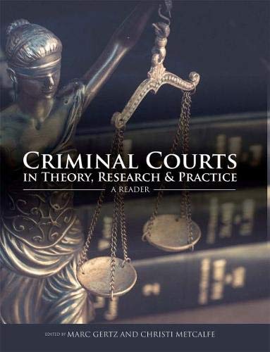 Criminal Courts In Theory Rese