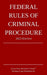 Federal Rules of Criminal Procedure; 2023 Edition