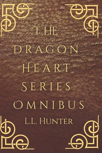 The Dragon Heart Series Omnibus