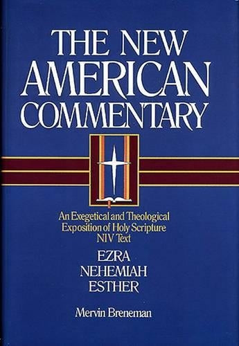 NAC - Ezra, Nehemiah, Esther