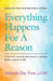 Everything Happens For A Reason
