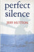 Perfect Silence