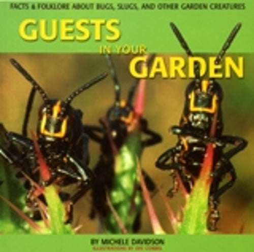 Guests in Your Garden