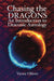 Chasing the Dragons: An Introduction to Draconic Astrology