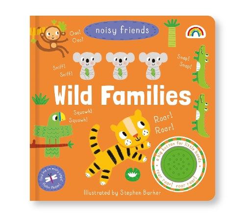 Noisy Friends- Wild Families
