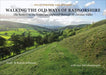 Walking the Old Ways of Radnorshire
