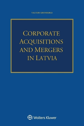 Corporate Acquisitions and Mergers in Latvia