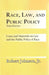 Race, Law, and Public Policy