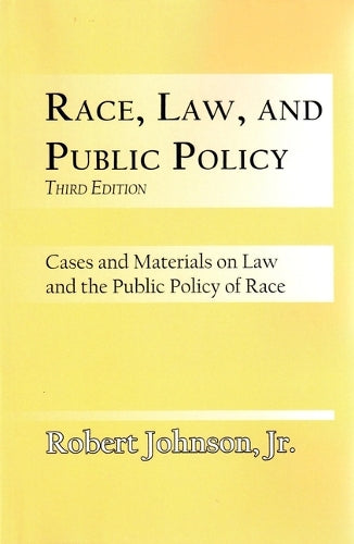 Race, Law, and Public Policy