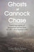 Ghosts of Cannock Chase