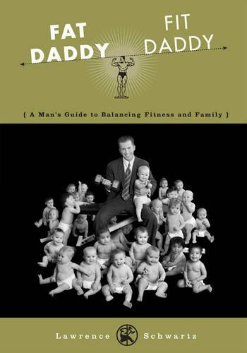 Fat Daddy/Fit Daddy