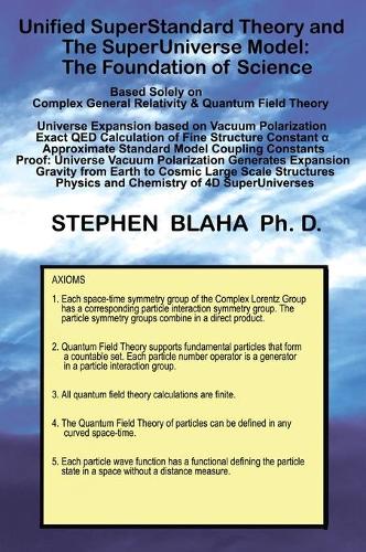 Unified SuperStandard Theory and The SuperUniverse Model
