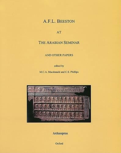 A F.L. Beeston at the Arabian Seminar and Other Papers