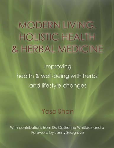 Modern Living, Holistic Health & Herbal Medicine
