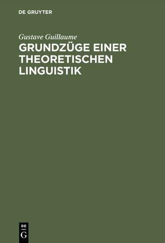 Grundzüge einer theoretischen Linguistik (German Edition