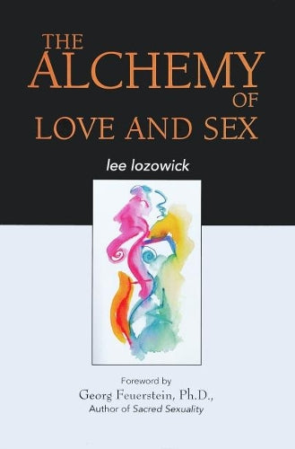 Alchemy of Love & Sex