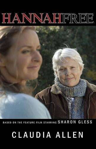 Hannah Free: The Novel