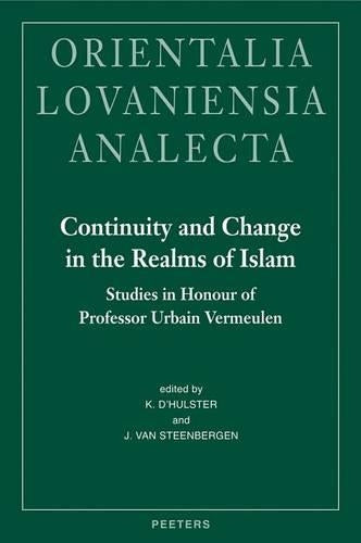Continuity and Change in the Realms of Islam