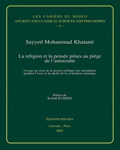 La Religion Et La Pensee Prises Au Piege De L'Autocratie