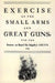 Exercise of the Small Arms and Great Guns for the Seamen on Board His Majesty's Ships (1778)
